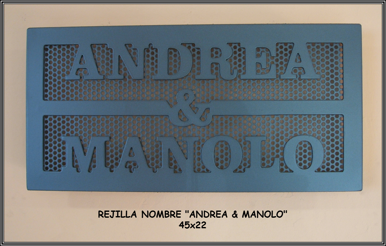 REJILLA con nombre personalizado ANDREA & MANOLO - 45x22
